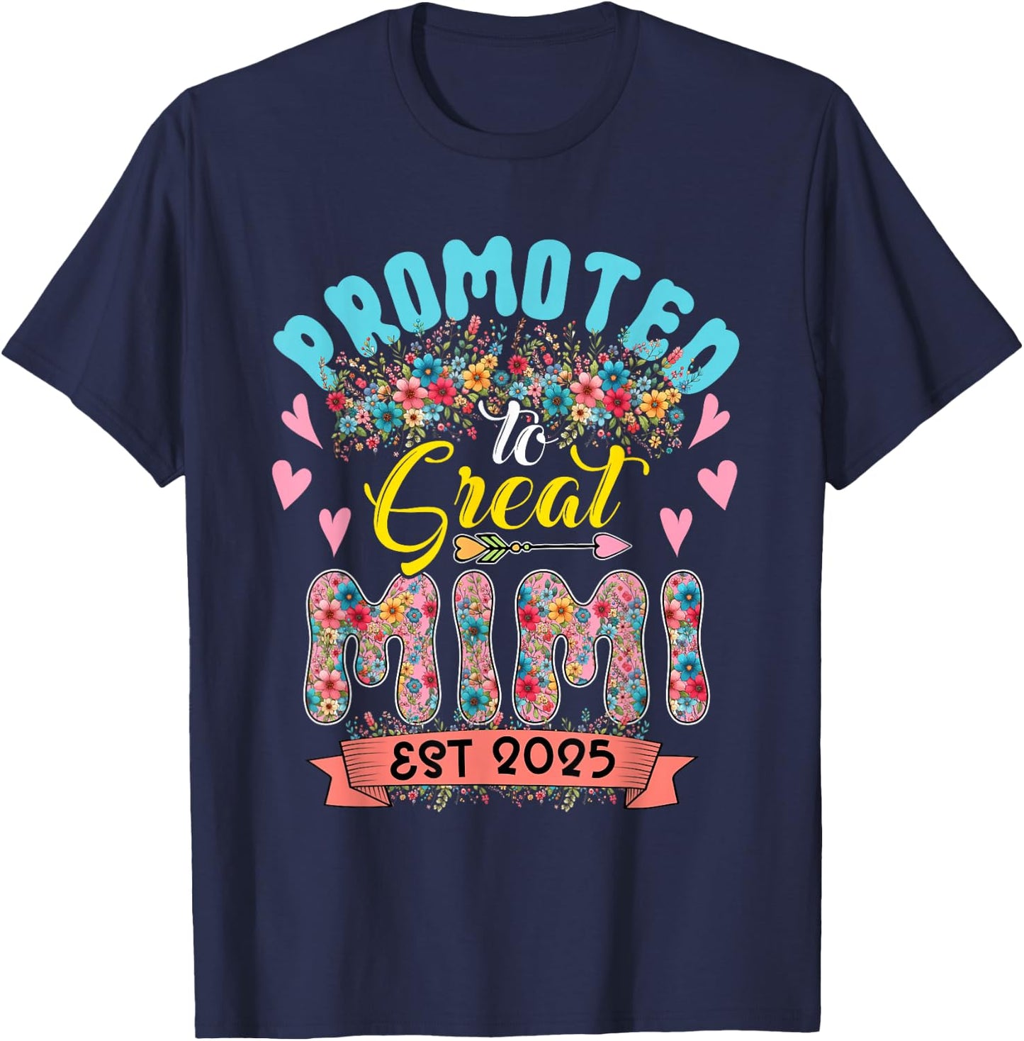 Promoted To Great Mimi Est 2025 Flowers Expecting Baby T-Shirt - T-Shirt | Navy