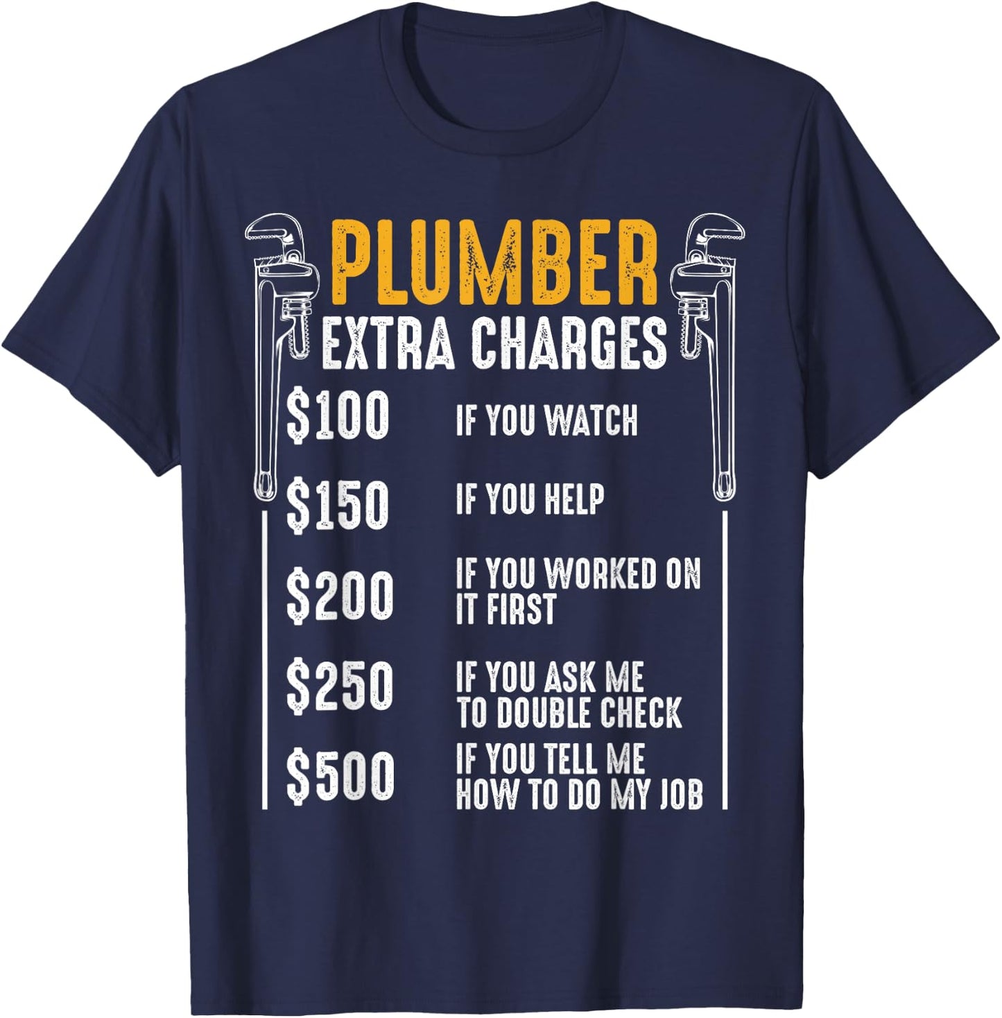 Plumber Extra Charges Plumbing Plumber Spengler Flaschner T-Shirt - T-Shirt | Navy