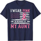 I Wear Pink In Memory Of My Aunt Breast Cancer Awareness T-Shirt - T-Shirt | Navy