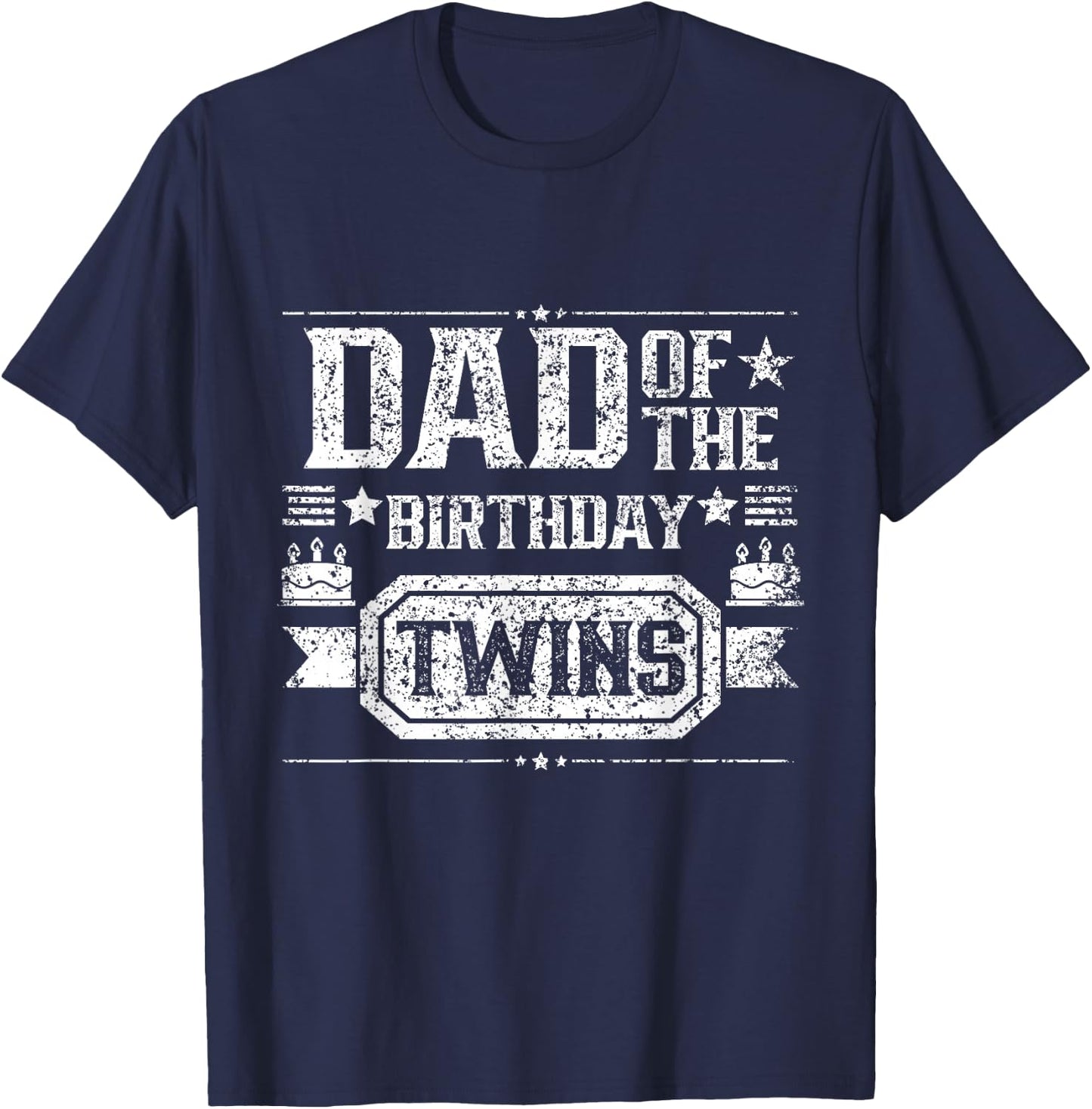 Dad Of The Birthday Twins Cute Twin Celebrate Father Daddy T-Shirt - T-Shirt | Navy