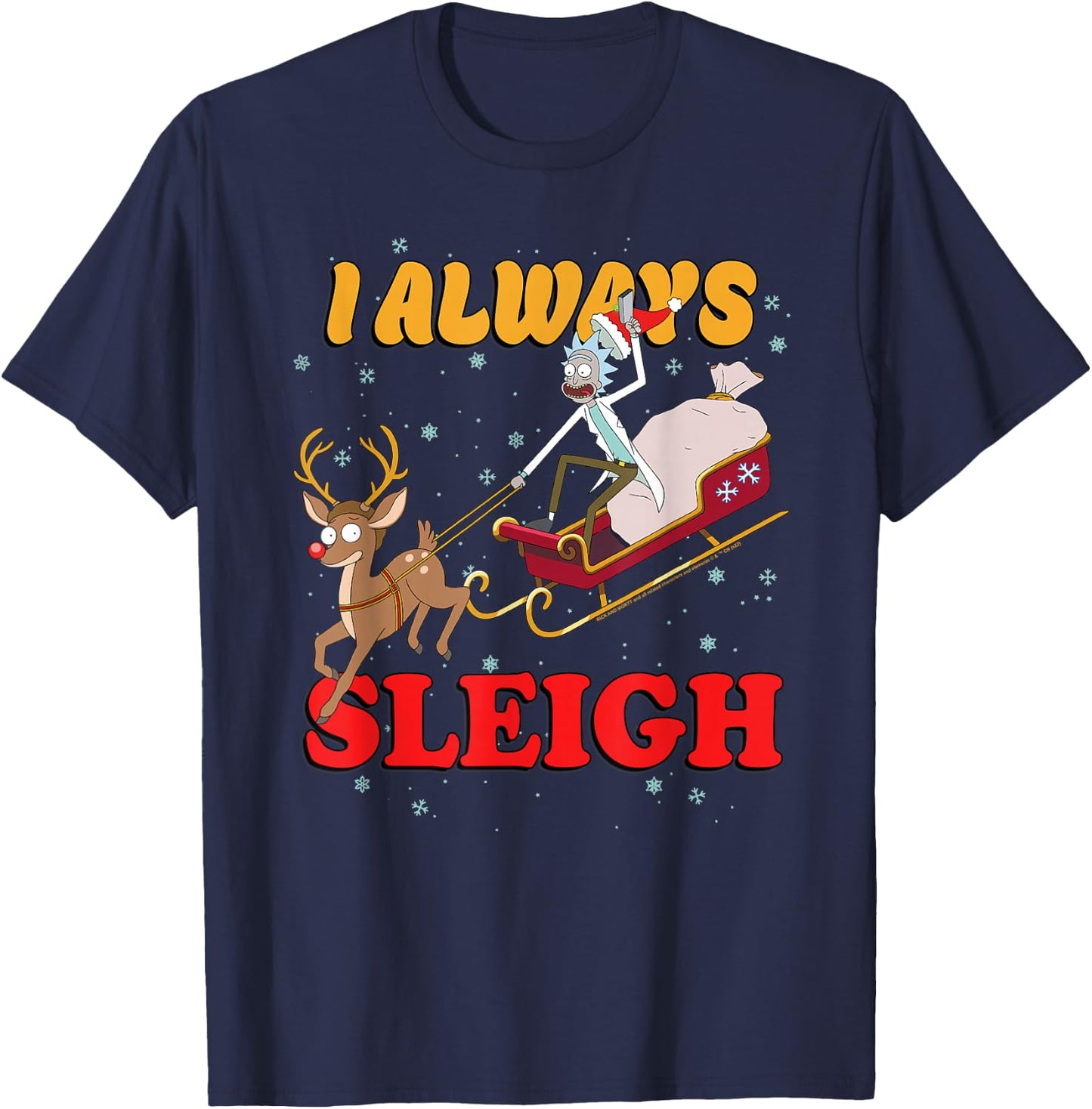 Rick and Morty I Always Sleigh, Merry Rickmas Christmas T-Shirt - T-Shirt | Navy