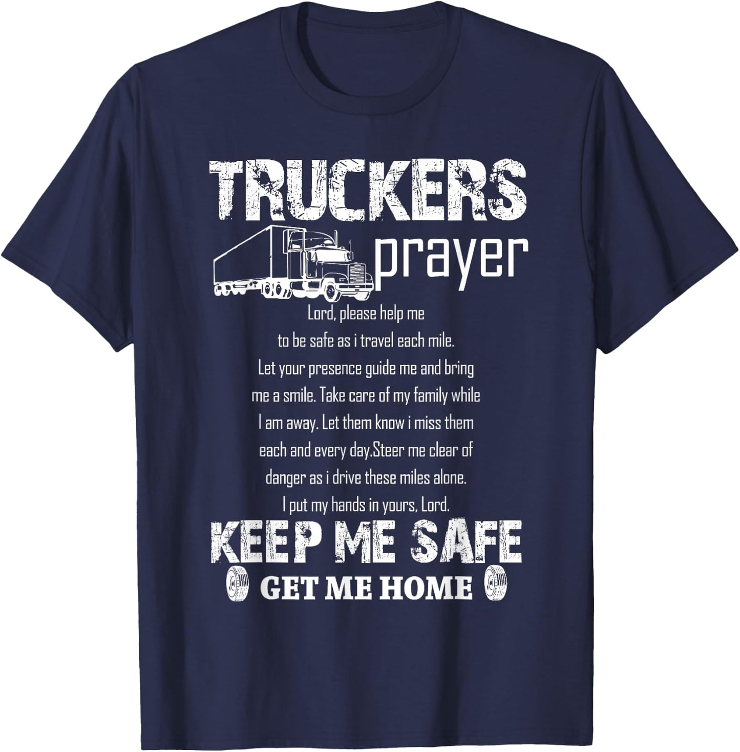 Truck Driver Prayer Trucker Driving Gift T-Shirt - T-Shirt | Navy