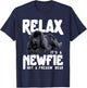 Relax It's A Newfie Not A Freakin' Bear - Newfoundland Dog T-Shirt - T-Shirt | Navy
