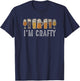 Craft Beer Art I'm Crafty Home Brew Beer Vintage Apparel T-Shirt - T-Shirt | Navy