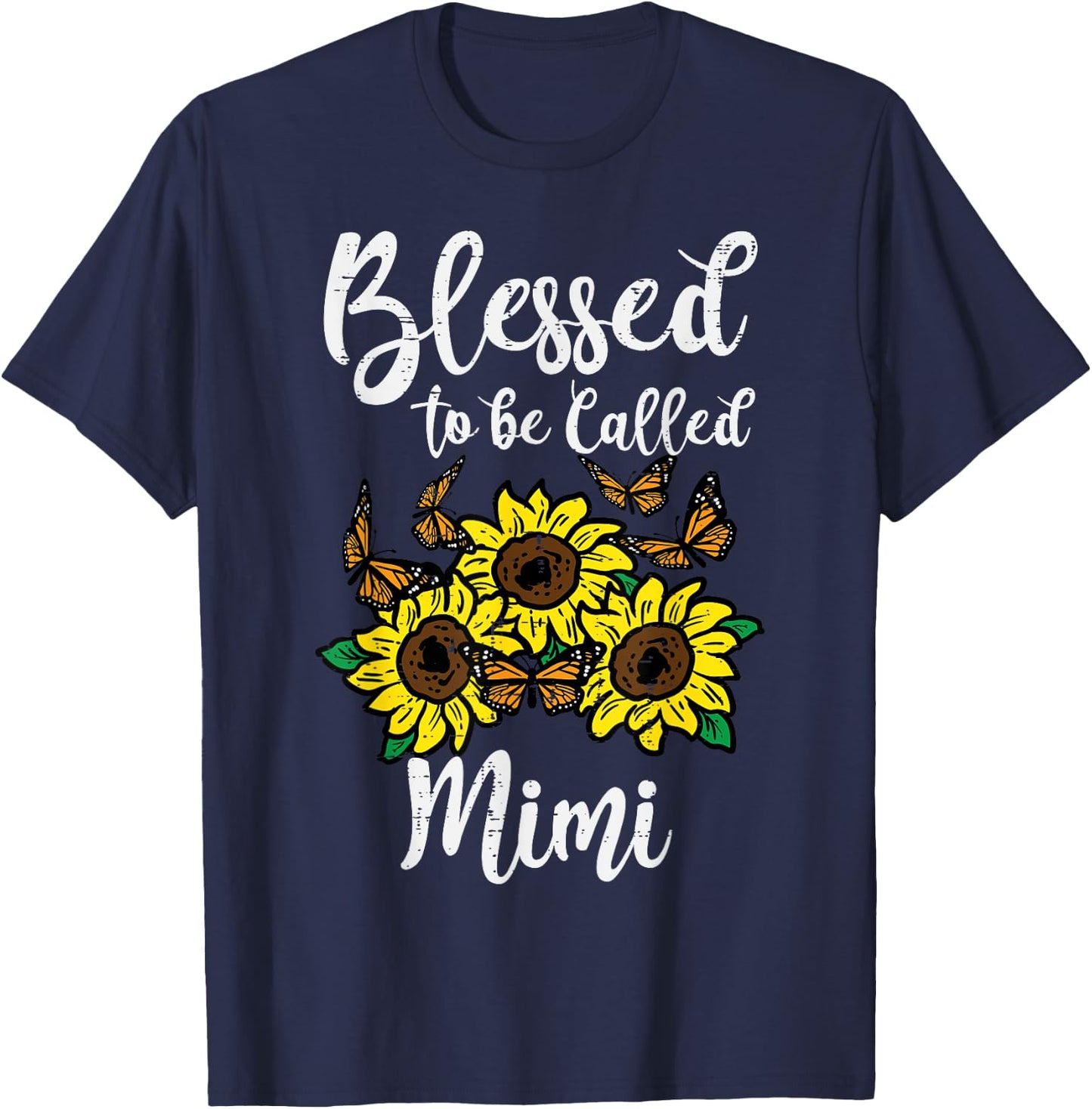 Blessed To Be Called Mimi Sunflower Mothers Day Grandma T-Shirt - T-Shirt | Navy