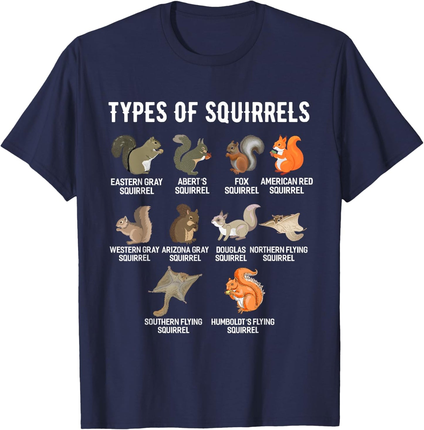 Types of Squirrels Shirt Funny Squirrel Shirt Cute Squirrel T-Shirt - T-Shirt | Navy