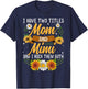 I Have Two Titles Mom And Mimi Shirt Mothers Day Gifts T-Shirt - T-Shirt | Navy