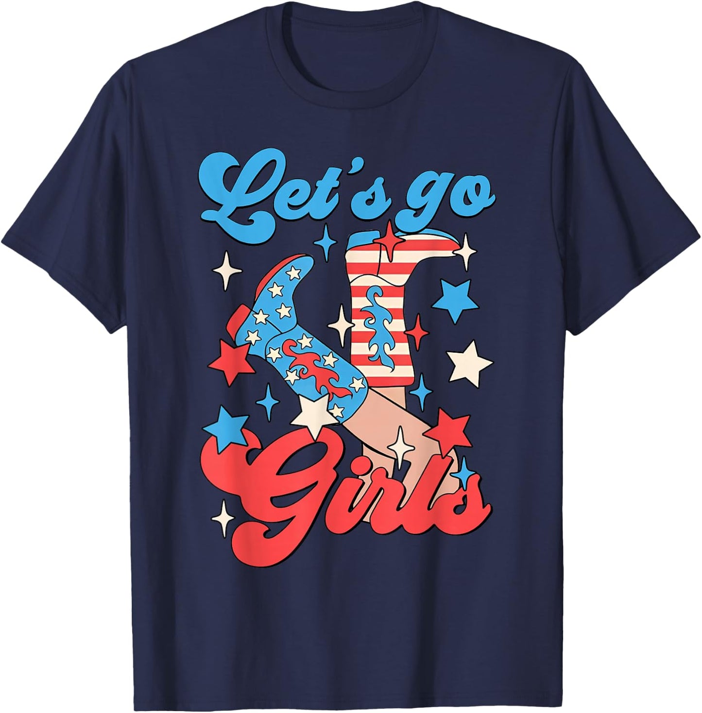 Let's Go Girls Western Cowgirls 4th Of July Bachelorette T-Shirt - T-Shirt | Navy