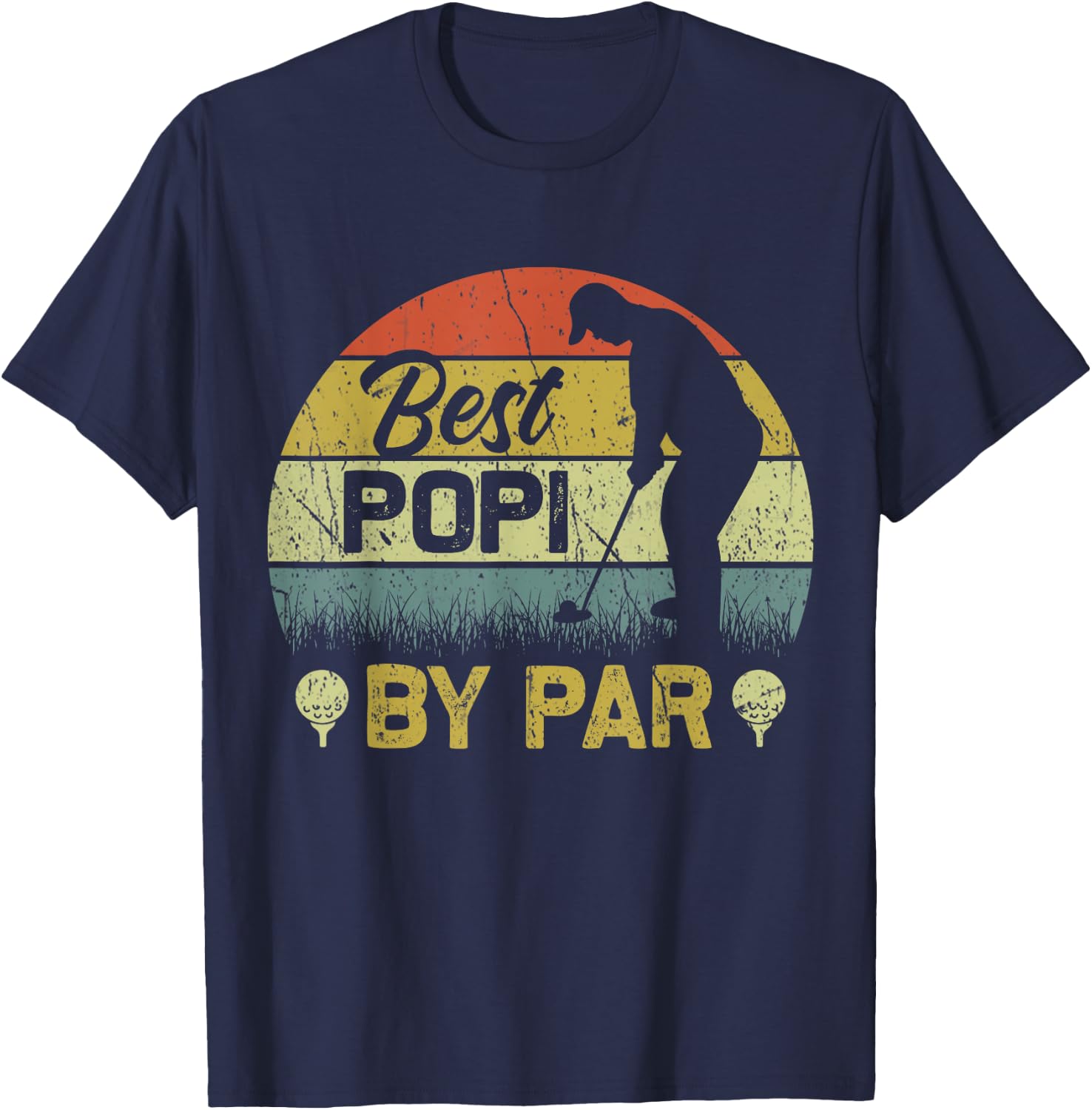 Best Popi By Par Daddy Fathers Day Golf Lover Golfer T-Shirt - T-Shirt | Navy