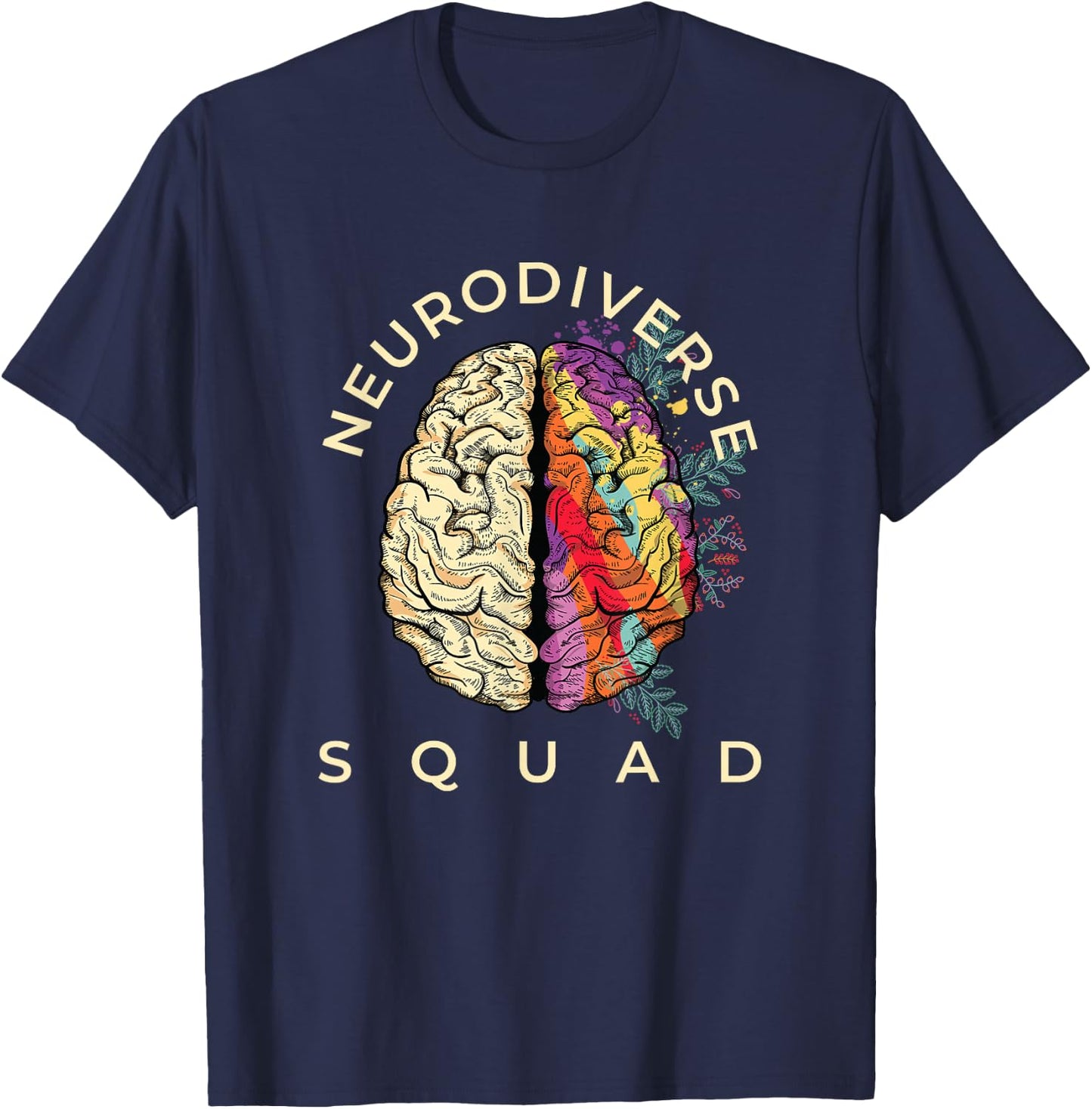 Neurodiversity Saying Neurodiverse Brain Neurodivergent T-Shirt - T-Shirt | Navy