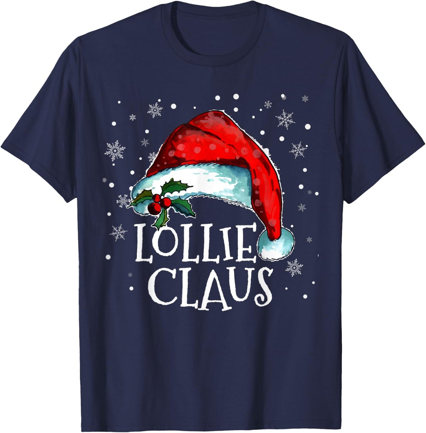 Lollie Claus Grandma Santa Claus Funny Family Christmas T-Shirt - T-Shirt | Navy