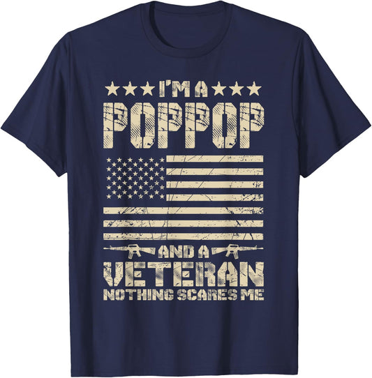 I'm a Poppop and a Veteran Nothing Scares Me Proud US Army T-Shirt - T-Shirt | Navy
