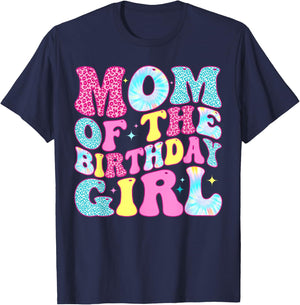 Mom of The Birthday Girl Tie Dye Birthday Family T-Shirt - T-Shirt | Navy