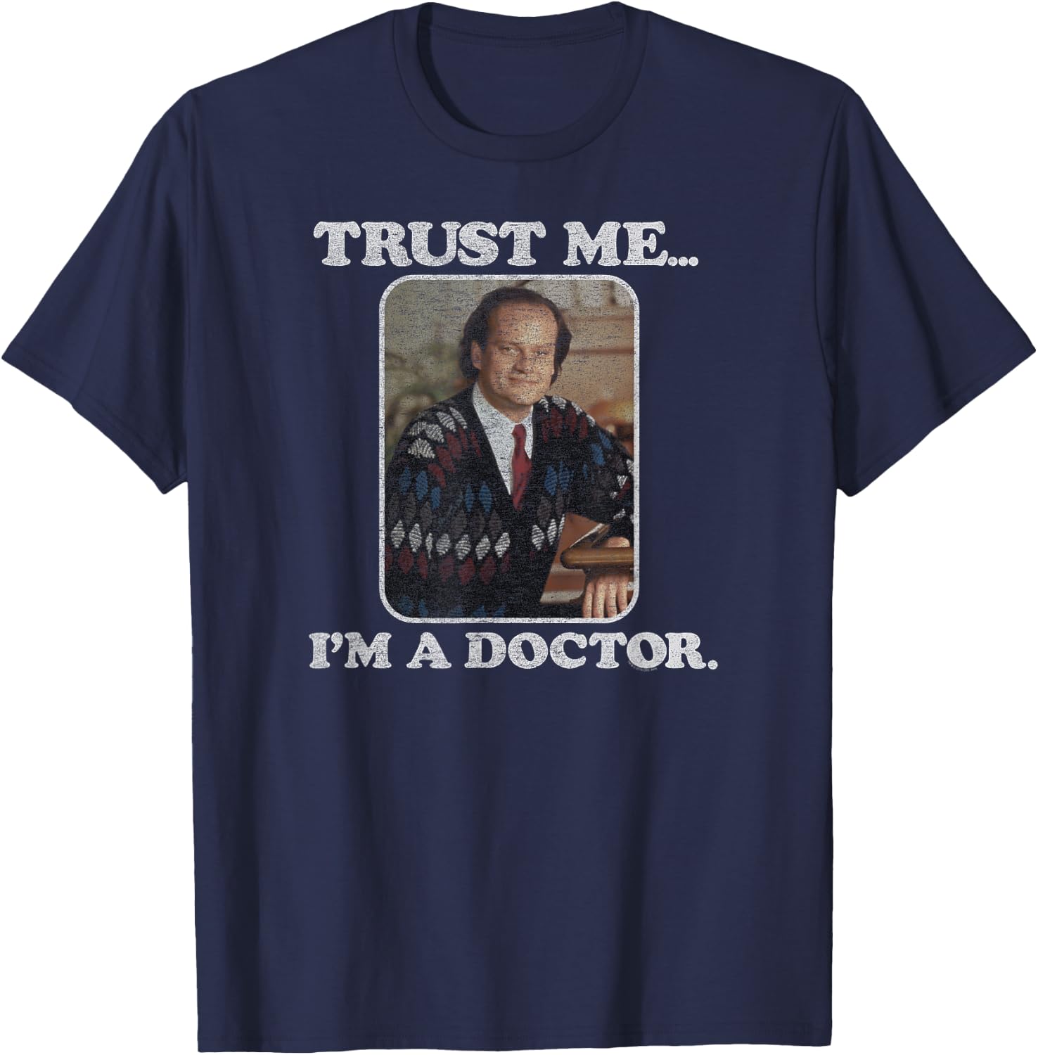 Frasier - Crane I'm a Doctor T-Shirt - T-Shirt | Navy