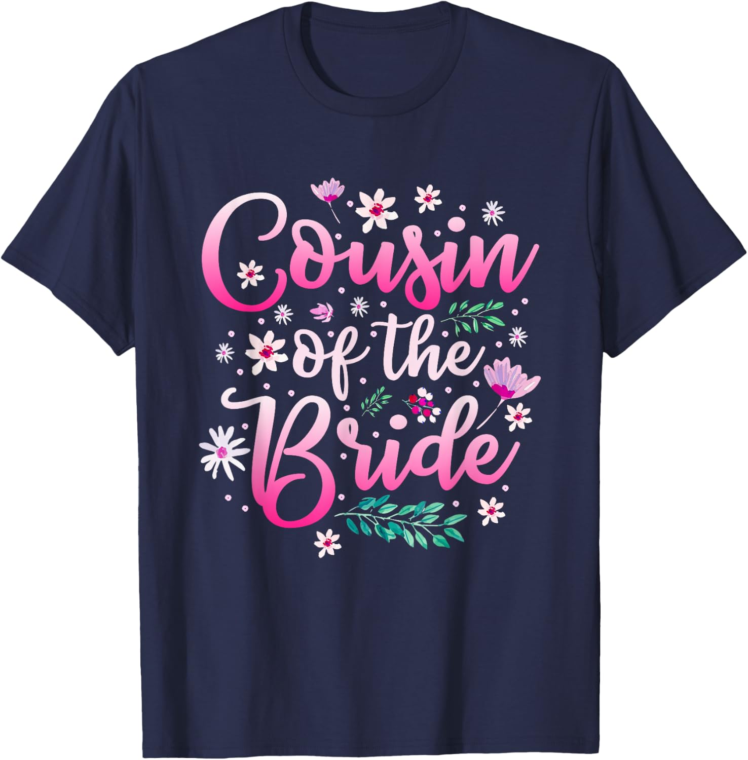 Cousin Of The Bride T-Shirt - T-Shirt | Navy