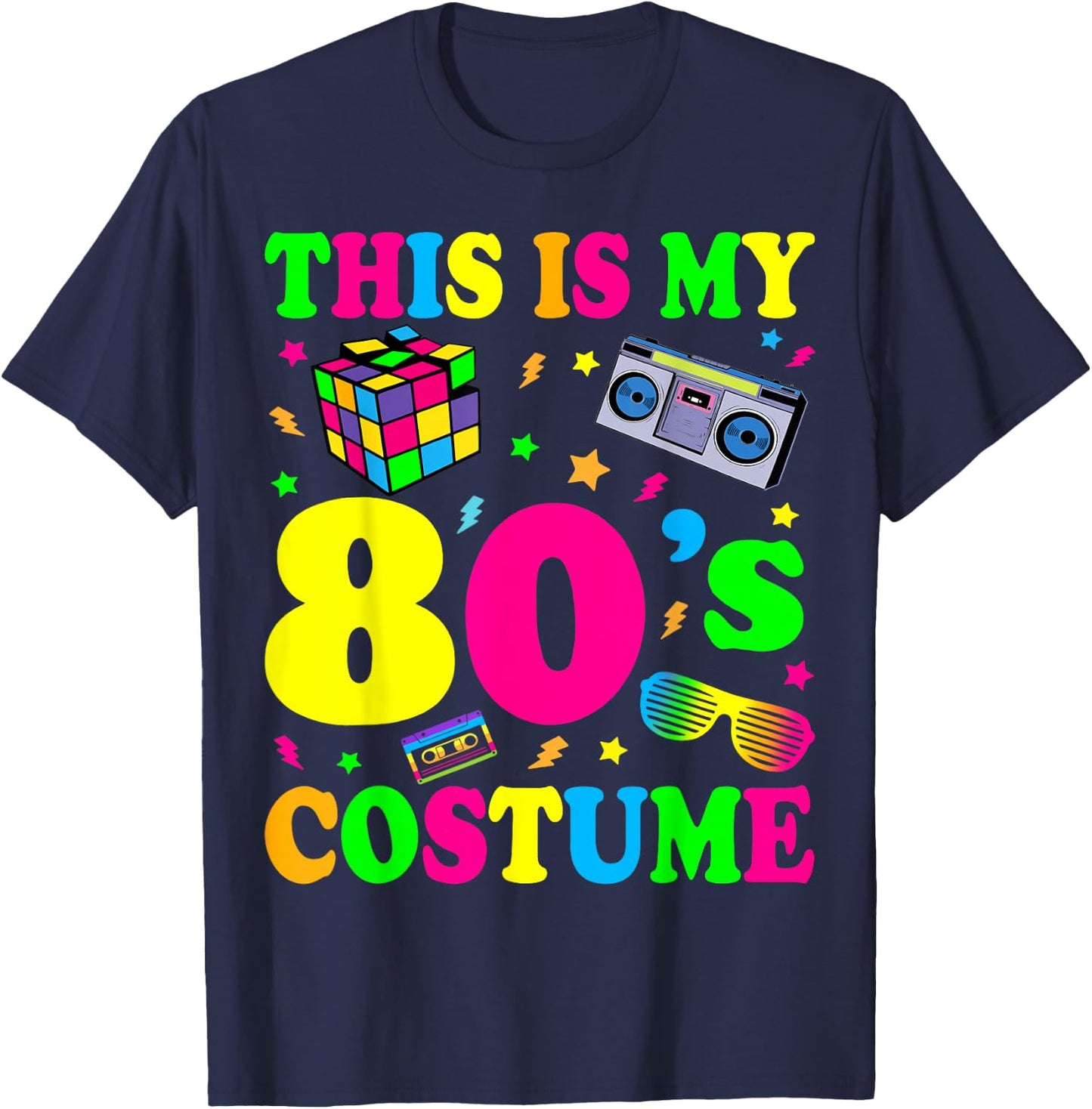 This is my 80's Costume Outfit Gifts Eighties Retro Party T-Shirt - T-Shirt | Navy
