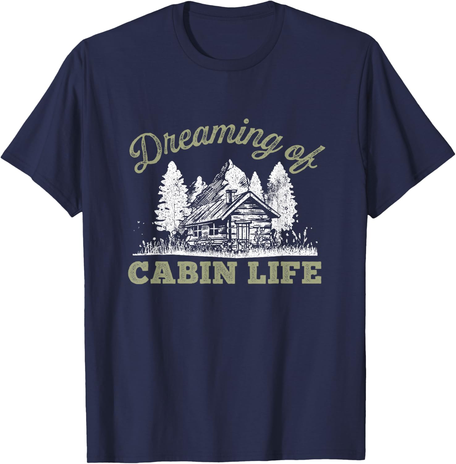 Camping & Glamping Bekleidung Dreaming of Cabin Life - Black, Small T-Shirt - T-Shirt | Navy