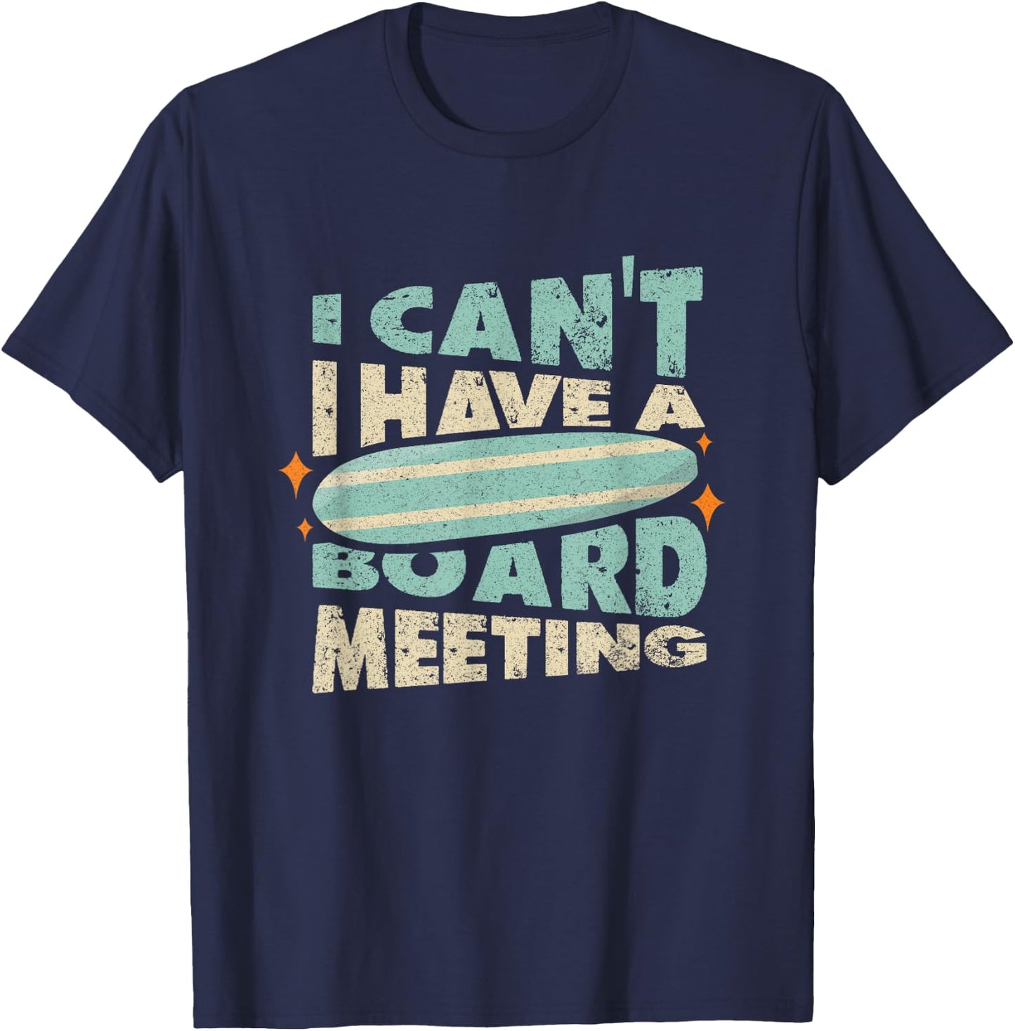 Funny Surfing Quote - Surfing Summer Holiday Sea T-Shirt - T-Shirt | Navy
