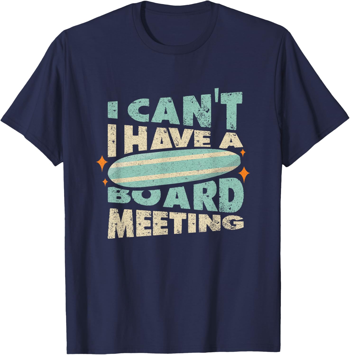 Funny Surfing Quote - Surfing Summer Holiday Sea T-Shirt - T-Shirt | Navy