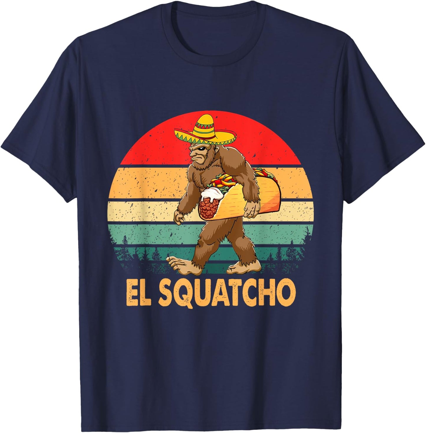 El Squatcho Bigfoot Taco Sombrero Cinco De Mayo Vintage T-Shirt - T-Shirt | Navy