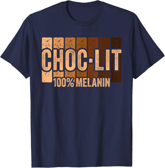 Choc Lit Melanin Shirt Black History Month T-Shirt - T-Shirt | Navy