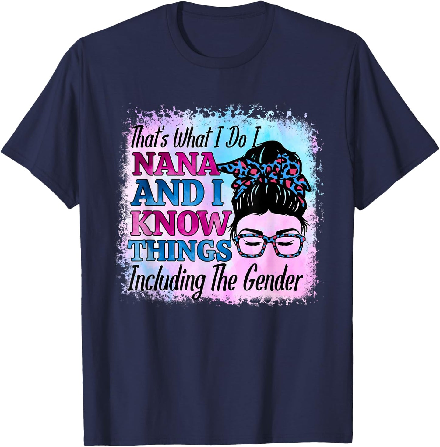 Nana Keeper of Gender And Know Thing Including The Gender T-Shirt - T-Shirt | Navy