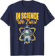 Cool In Science We Trust Atheist Astronaut Humanist T-Shirt - T-Shirt | Navy