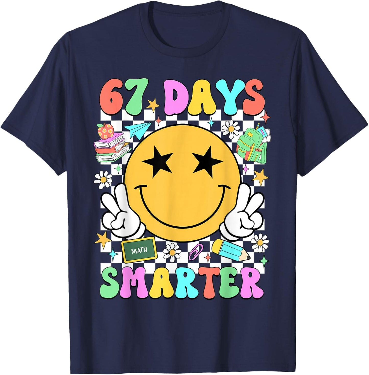 67 Days of School Smile Face 67 Days Smarter Teacher Kids T-Shirt - T-Shirt | Navy