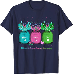 Flower Ribbon Jar Peace Love Cure Metastatic Breast Cancer T-Shirt - T-Shirt | Navy