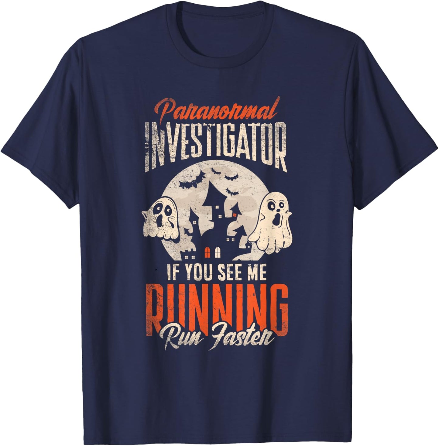 Ghost Hunting Paranormal Investigator T-Shirt - T-Shirt | Navy