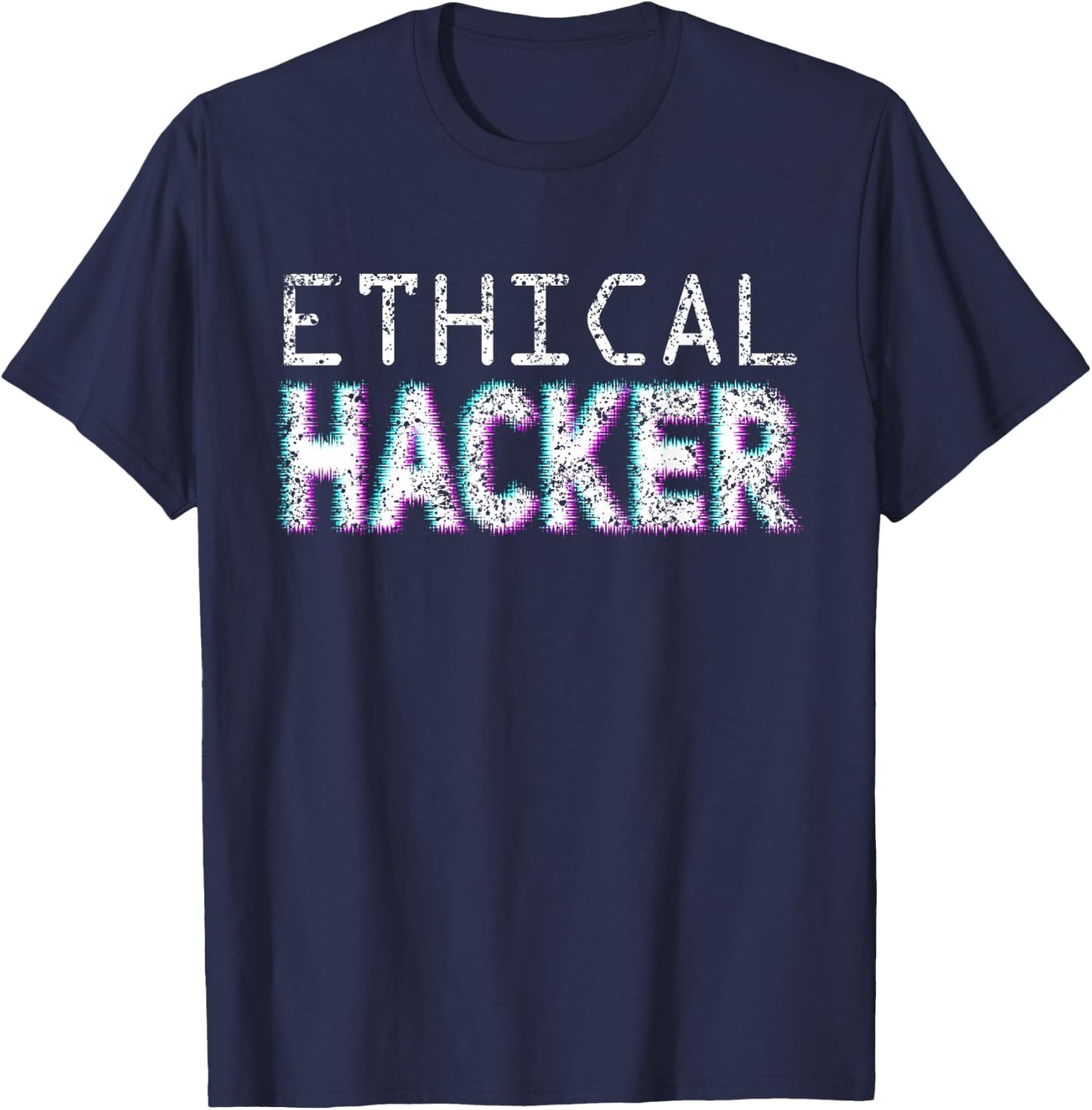 Ethical Hacker Computer It Hacking Hack Hacker T-Shirt - T-Shirt | Navy