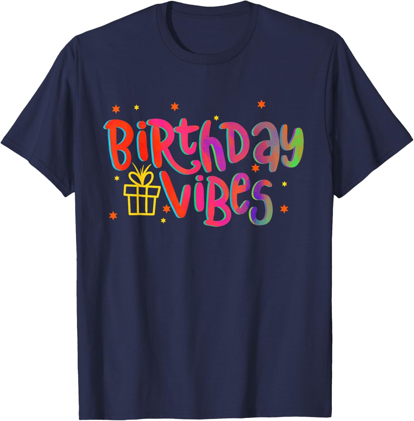Birthday Vibes - Happy Birthday Party Matching Group T-Shirt - T-Shirt | Navy