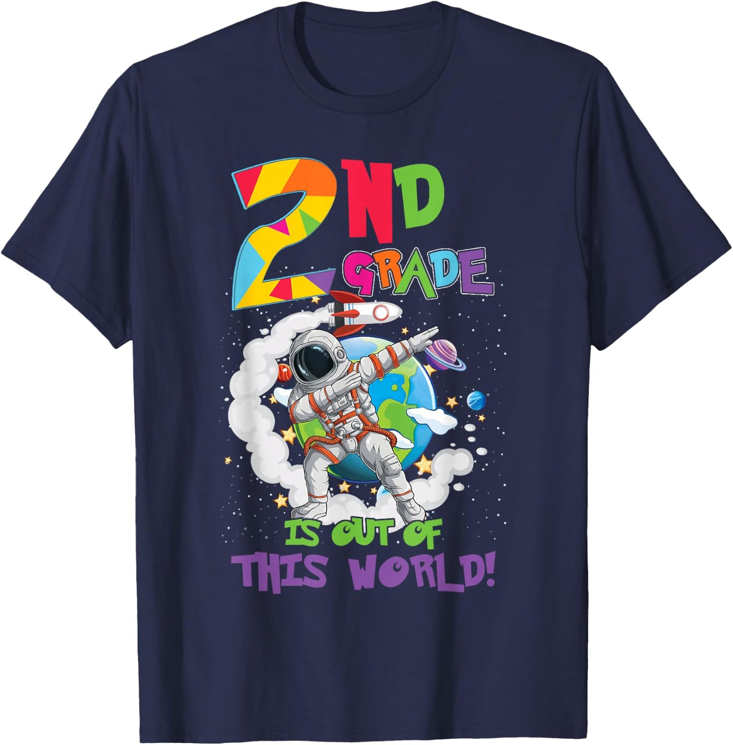 2nd Grade Is Out Of This World Space Rocket Astronaut T-Shirt - T-Shirt | Navy