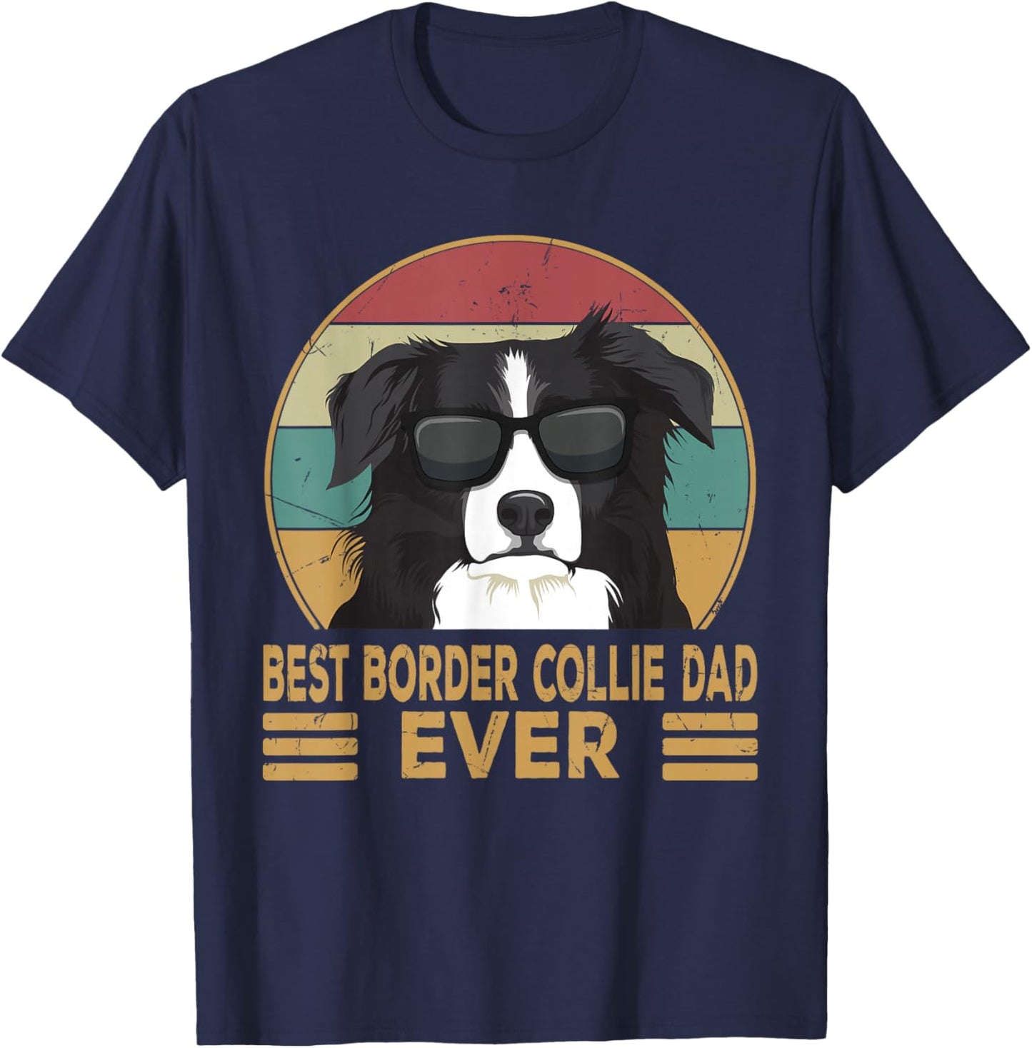 Best Border Collie Dad Ever Funny Dog Gift and Boys Small T-Shirt - T-Shirt | Navy
