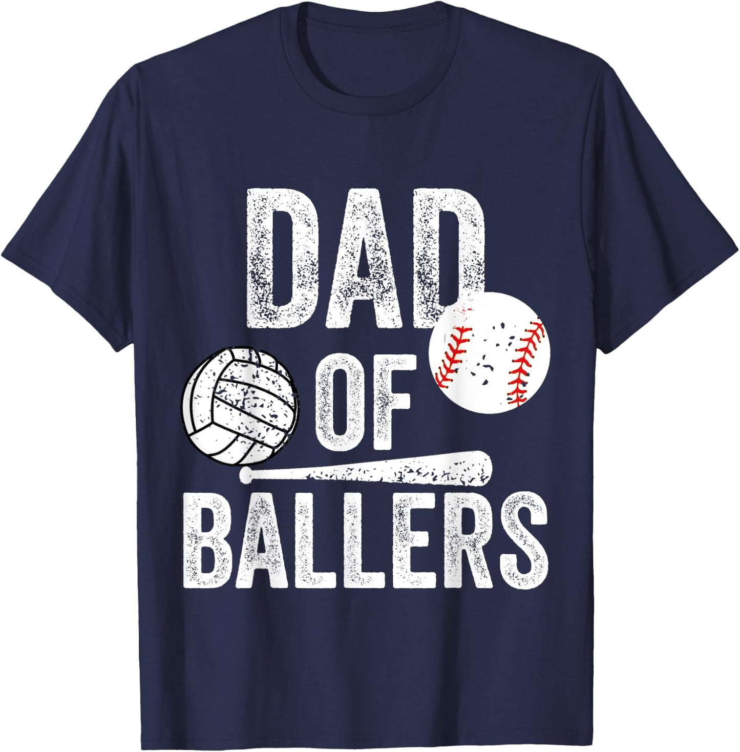 Dad of Ballers Volleyball Baseball Daddy Fathers Day Funny T-Shirt - T-Shirt | Navy