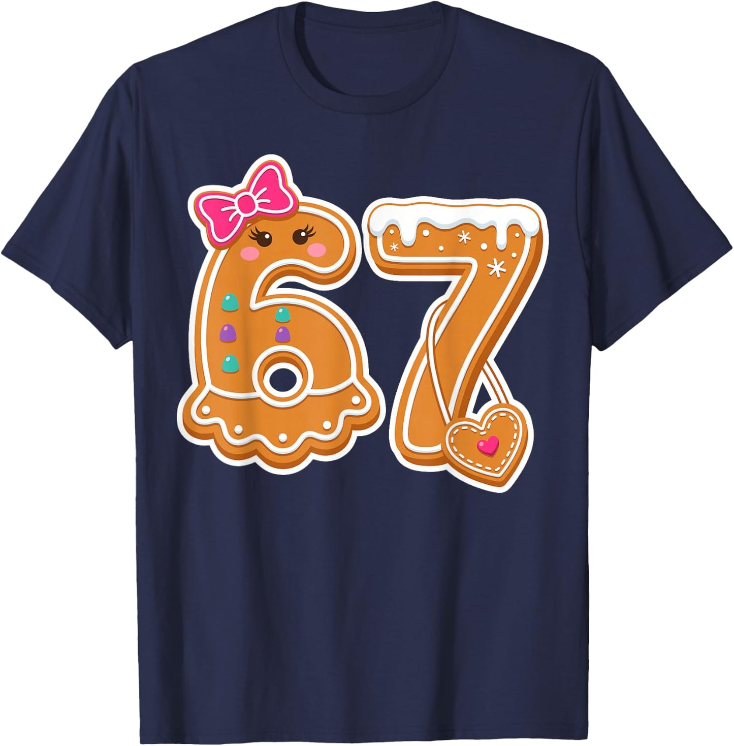 Gingerbread 67 Cookie Cute Christmas Baking T-Shirt - T-Shirt | Navy