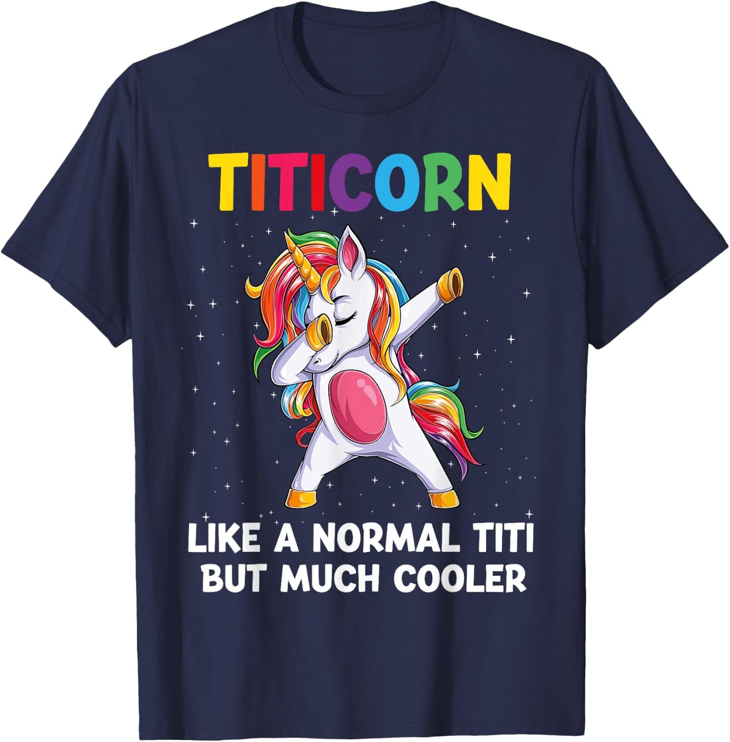 TitiCorn Titi Unicorn Birthday Family Matching Bday Party T-Shirt - T-Shirt | Navy