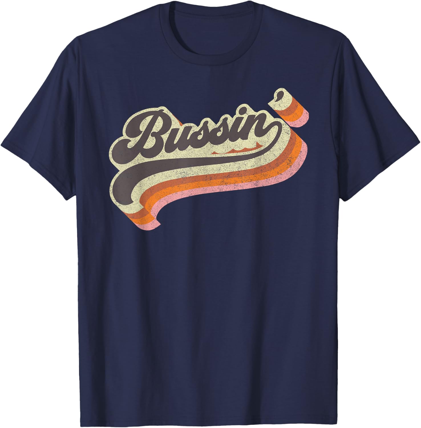 Bussin' - Internet Viral Meme Dank Slang Vintage Style Retro T-Shirt - T-Shirt | Navy