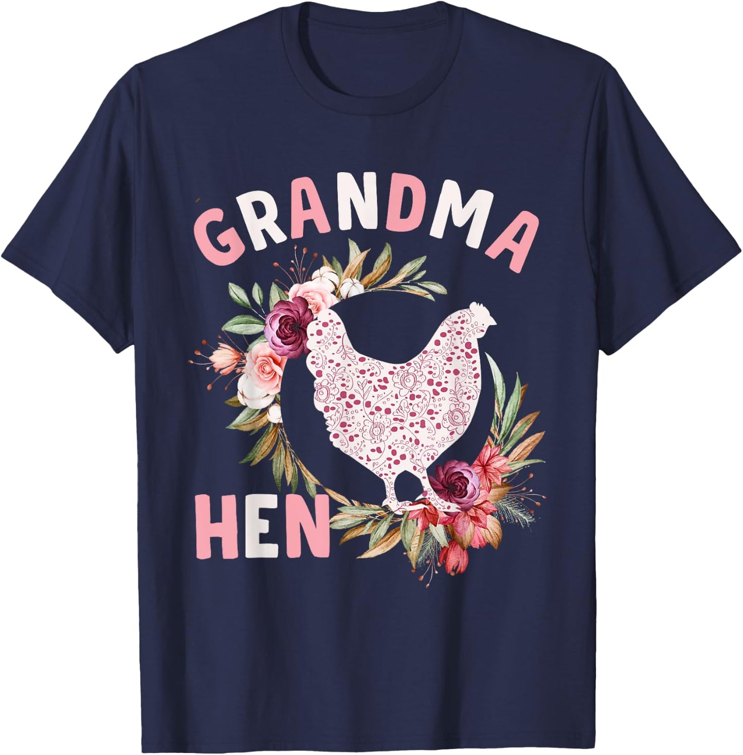 Floral Grandma Hen Funny Nana Chicken Farmer & Lover T-Shirt - T-Shirt | Navy