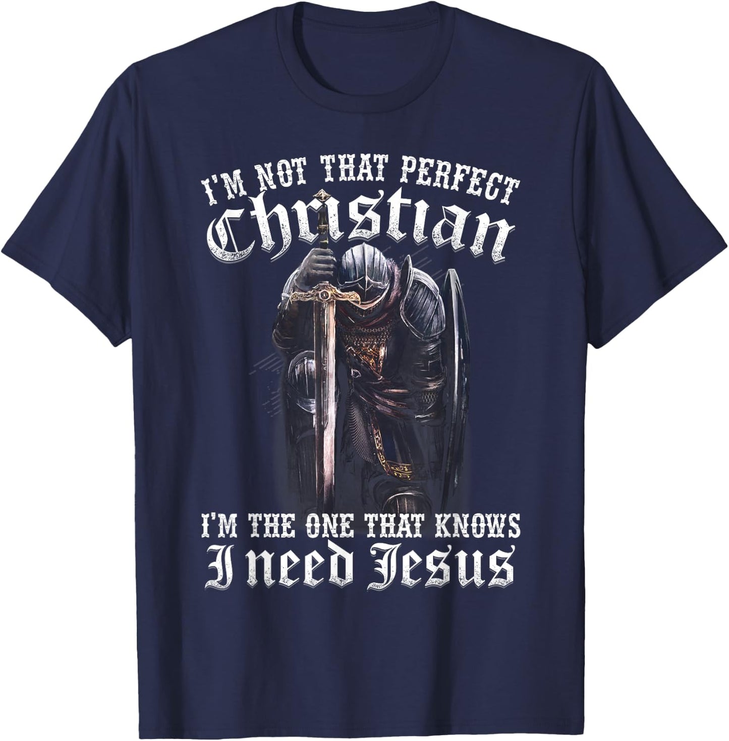 I'm Not That Perfect I Need Jesus T-Shirt - T-Shirt | Navy