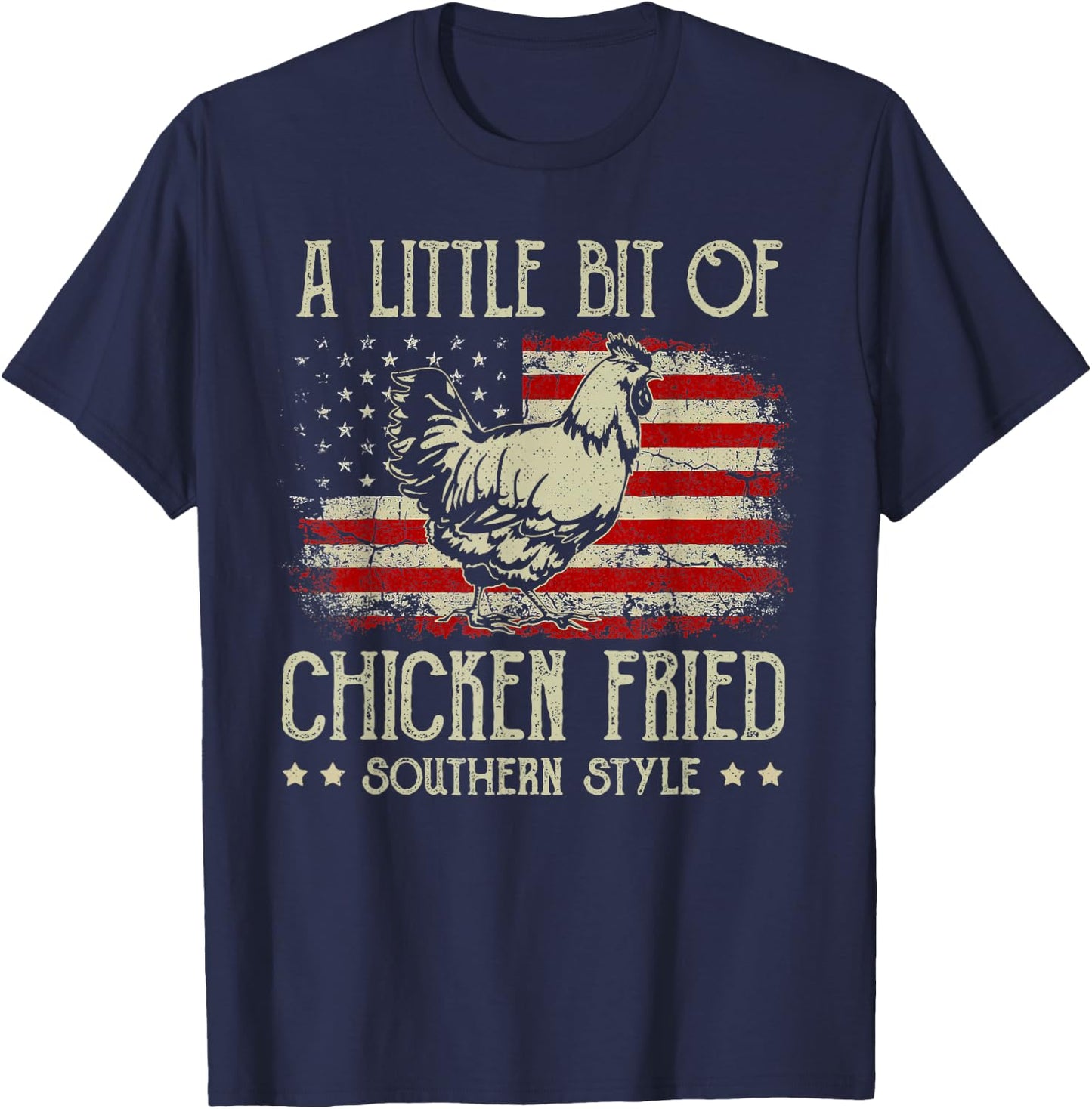 A Little Bit of Chicken Fried Southern Style Vintage US Flag T-Shirt - T-Shirt | Navy