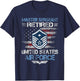 Master Sergeant Retired Air Force Military Retirement Vetera T-Shirt - T-Shirt | Navy