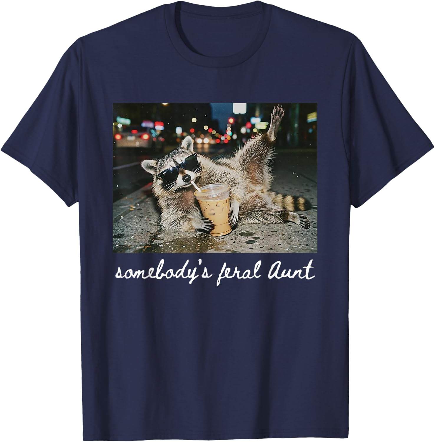 Somebody's Feral Aunt Funny Raccoon Drinking Coffee T-Shirt - T-Shirt | Navy