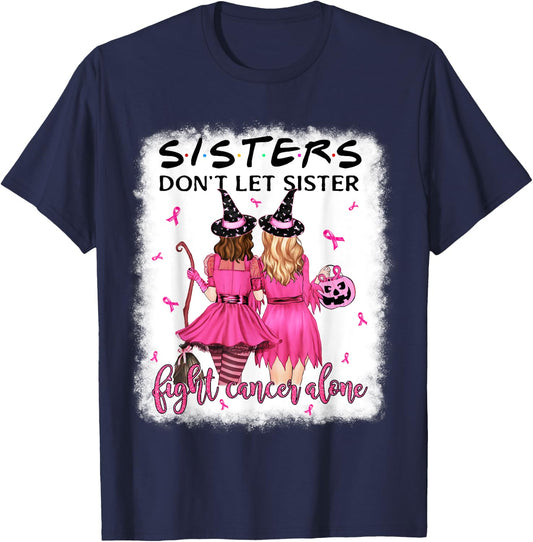Don't Let Sister Fight Breast Cancer Alone Pink Ribbon Witch T-Shirt - T-Shirt | Navy