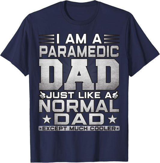 Funny Paramedic Dad Gift - Paramedic Father's Day T-Shirt - T-Shirt | Navy
