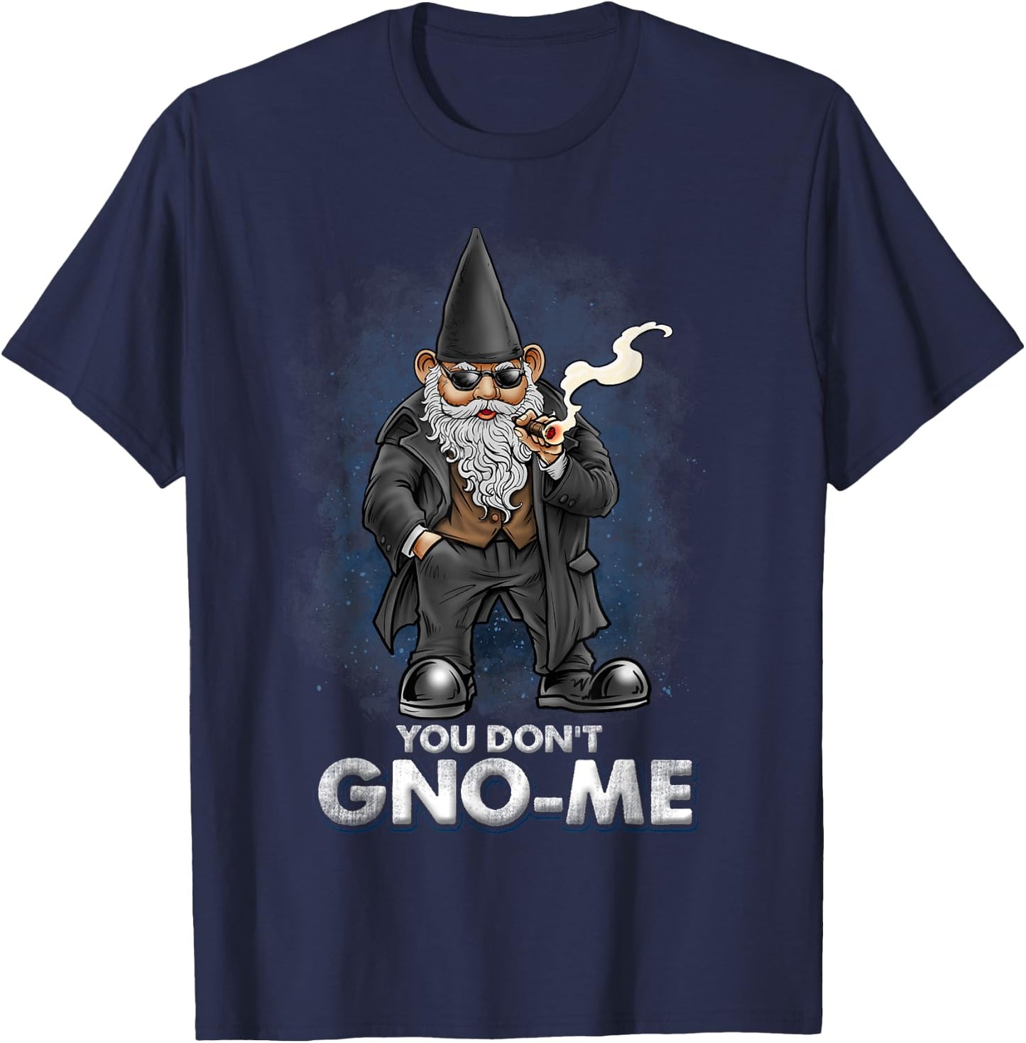 Funny Garden Gnome Mobster Gangster You Don't GNO-ME T-Shirt - T-Shirt | Navy