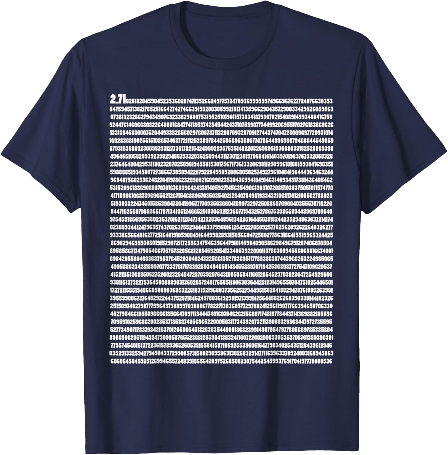 Euler's Number 2.178 Mathematical Constant Physics T-Shirt - T-Shirt | Navy