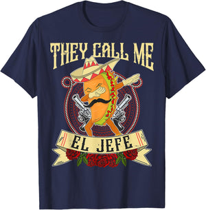 They Call Me El Jefe Gift Spanish Mexican Boss Taco Dabbing T-Shirt - T-Shirt | Navy