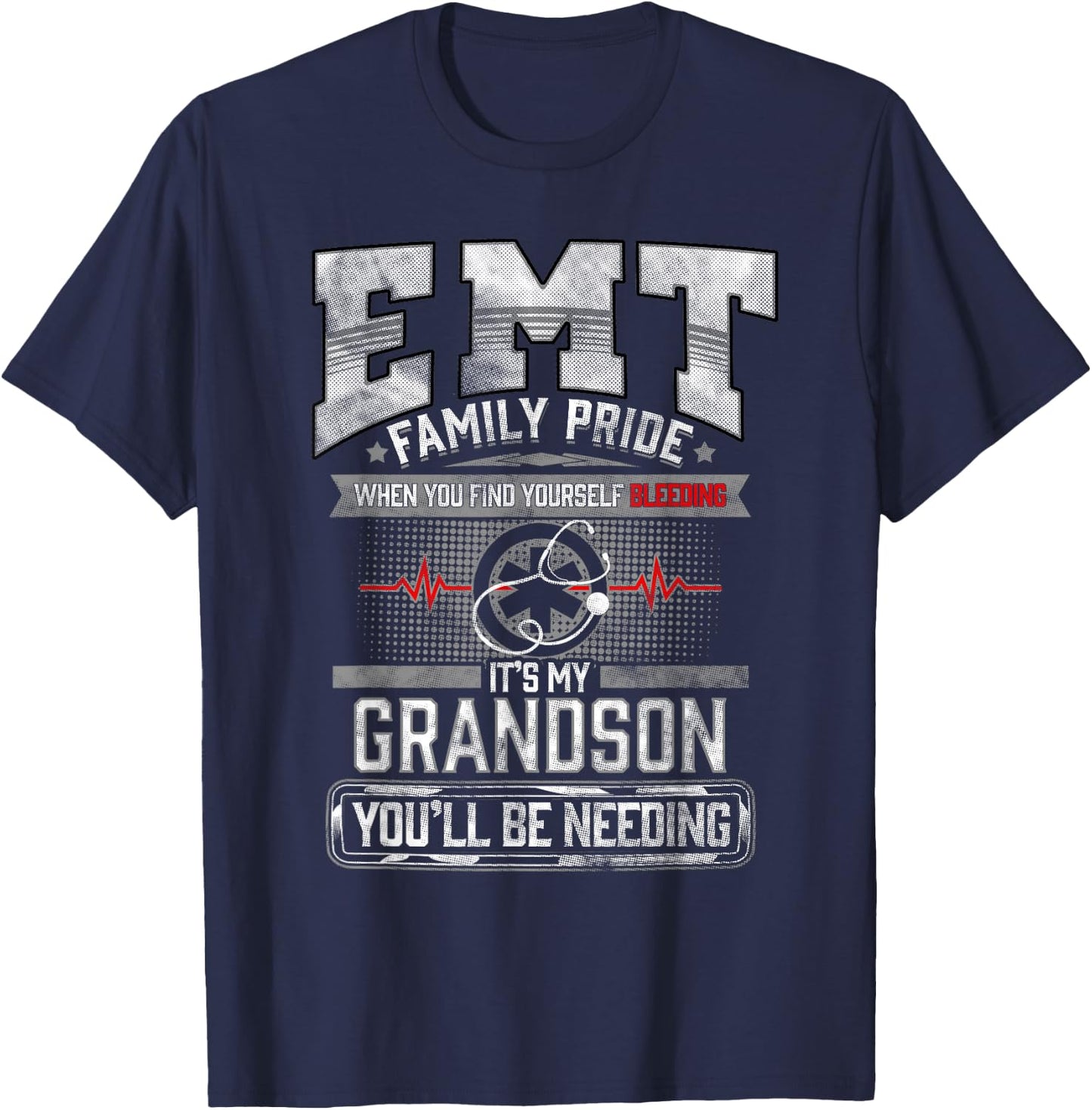 EMT EMS Grandma Grandfather Cool Paramedic Grandson Gift T-Shirt - T-Shirt | Navy