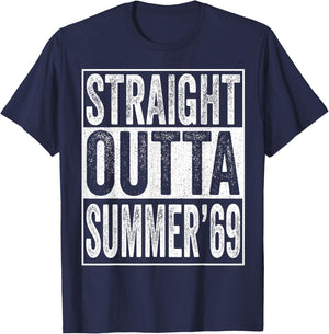 Straight Outta Summer 1969 50th Birthday Gifts 50 Years Old T-Shirt - T-Shirt | Navy